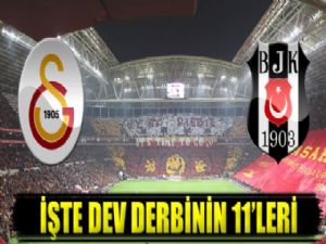 Galatasaray - Beşiktaş maçının 11'leri
